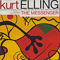 THE MESSENGER, Kurt Elling
