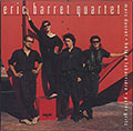 Eric barret quartet, ric Barret