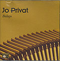 Balajo, Jo Privat
