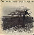 STORMY MONDAY, Kenny Burrell