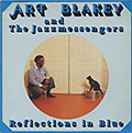 Reflections in Blue, Art Blakey