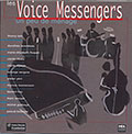 un peu de mnage,  Les Voice Messengers