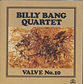 VALVE No.10, Billy Bang
