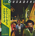 CRUSADERS - Street Life, Wilton Felder , Stix Hooper , Joe Sample