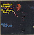 Mercy, Mercy, Mercy Live At The Club, Cannonball Adderley