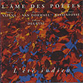 L'Ame des Potes  L't indien, Jean-louis Rassinfosse , Pierre Vaiana , Pierre Van Dormael