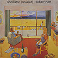 dondestan (revisited), Robert Wyatt