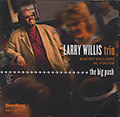 The Big push, Larry Willis