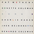 Song X, Ornette Coleman , Pat Metheny