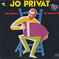 Du Swing Au Musette, Jo Privat