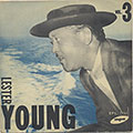 Lester Young Vol.3, Lester Young