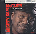 Keep On Movin', Mighty Sam McClain