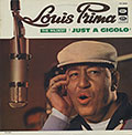 The Wildest, Louis Prima