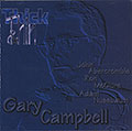 Thick & Thin, Gary Campbell