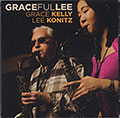 Gracefullee, Grace Kelly , Lee Konitz