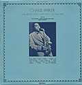 Rare Broadcasting Performances 1947/1948, Charlie Parker