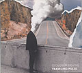 Traveling Pulse, Jim Hart , Antonin-tri Hoang , Michael Janisch , Hannes Riepler , Dave Smith