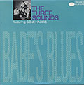 Babe's Blues,  The Three Sounds
