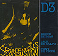 Spontaneous Combustion, Tony De Cicco , Jack De Salvo , Bruce Ditmas