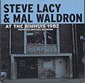 At the Bimhuis 1962, Steve Lacy , Mal Waldron