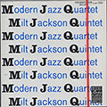 Milt Jackson Quintet,  Modern Jazz Quartet