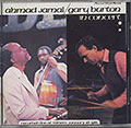 In Concert, Gary Burton , Ahmad Jamal