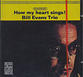How My Heart Sings, Bill Evans