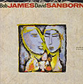 Double Vision, Bob James , David Sanborn