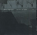 Shades Of Jade, Marc Johnson
