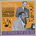 The Complete Legendary Carnegie Hall 1938 Concert, Benny Goodman