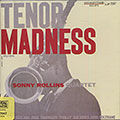 Tenor Madness , Sonny Rollins