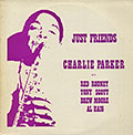 Just Friends, Charlie Parker