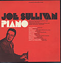 Joe Sullivan Piano, Joe Sullivan