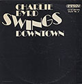 Charlie Byrd Swings Downtown, Charlie Byrd