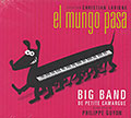 El Mungo Pasa, Philippe Guyon , Christian Lavigne