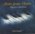 Srnade, ALain Jean-Marie