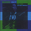 My Time After Awhile, Buddy Guy