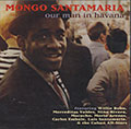 Our Man In Havana, Mongo Santamaria