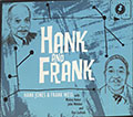 Hank & Frank, Hank Jones
