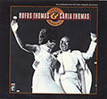 Chronicle, Carla Thomas , Rufus Thomas