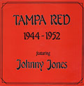Tampa Red, Johnny Jones , Tampa Red