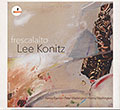 Frescalato, Lee Konitz