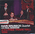 Dave Brubeck Quartet With Paul Desmond At The Free Trade Hall 1958, Dave Brubeck