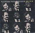 Peterson Pass Pedersen Trio, Joe Pass ,  N. H. Orsted Pedersen , Oscar Peterson