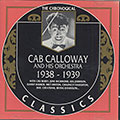 Cab Calloway And His Orchestra 1938 1939, Cab Calloway
