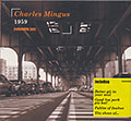 Charles Mingus 1959, Charles Mingus