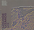 Lounge Lizards Live 79-81,  Lounge Lizards