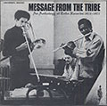 Message From The Tribe, Marcus Belgrave , David Durrah , Doug Hammond , Phil Ranelin