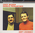 Soft Journey, Chet Baker , Enrico Pieranunzi
