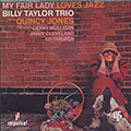 My Fair Lady Loves Jazz, Billy Taylor